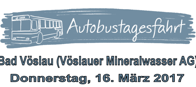 Do 16.03.2017 Busfahrt Bad Vöslau